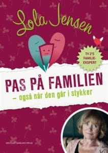 Pas på familien af Lola Jensen